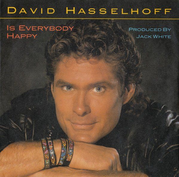 Schallplatten: Hasselhoff David: Is Everybody Happy 7" – Gebraucht aus Steinhausen von Vilivinili