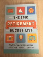 The Epic Retirement Bucket List Julie Chickery new