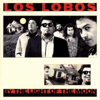 CD Los Lobos - By the light of the moon (1987)