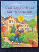 Buch: Und Papa seh ich am Wochenende Kinderbuch