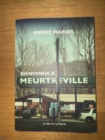 Livre Bienvenue à Meurtreville Andr. Marois occasion 325-787