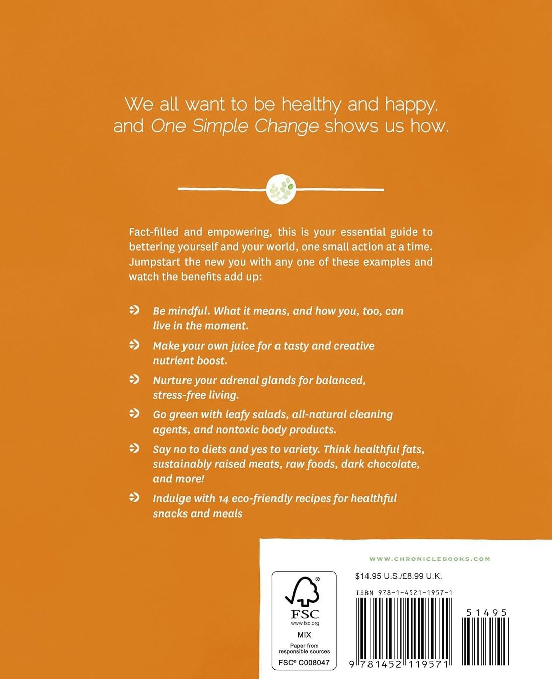 One Simple Change Surprisingly Easy Ways to Transform Life (Gebraucht