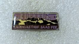 Ansteckpin 169: Landgasthof Saas Fee