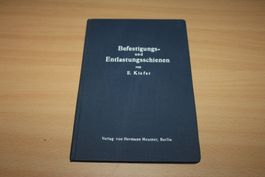 Befestigungs- und Entlastungsschienen. Mit 57 Abbildungen