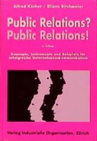 Public Relations? Public Relations!  Konzepte, Instrumente