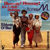 BONEY M. - HOORAY! HOORAY! IT'S A HOLI-HOLIDAY