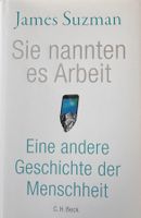Buch Sie nannten es Arbeit James Suzma