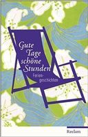 Gute Tage – schöne Stunden