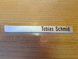 Namensschild "Tobias Schmid"🚂