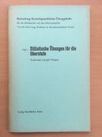 Stilistische Uebungen für die Oberstufe-Sammlung- Paul Lang