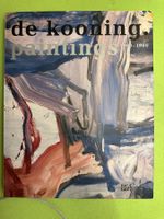 Bernhard Mendes Bürgi: de kooning. paintings 1960–1980
