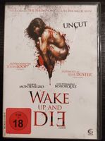 Wake Up and Die - Volver a Morir (Uncut)   De & Esp   ©'2011