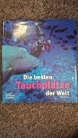 Die besten Tauchplätze der Welt