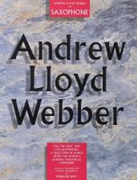 Andrew Lloyd Webber - for Saxophone - weltberühmte Musicals