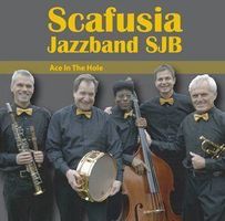 CD Scafusia Jazzband  - Ace In The Hole