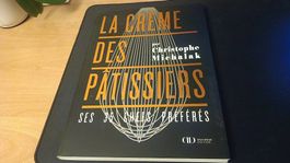 La crème des pâtissiers par Christophe Michalak