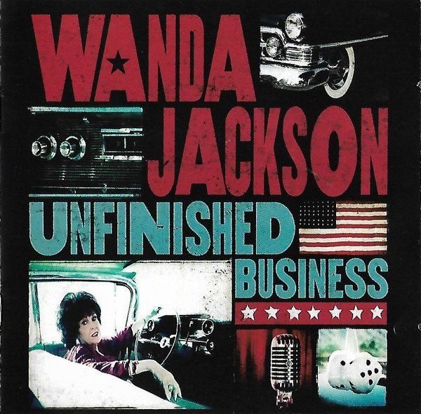 CD: Wanda Jackson – Unfinished Business - b – Usato da Brittnau venduto da Zibu