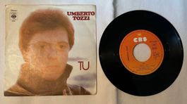 Schallplatte Vinyl Single 7“ / Umberto Tozzi - Tu 🎶🎶🎶
