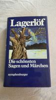 Selma Lagerlöf Die schönsten Sagen und Märchen Hardcover