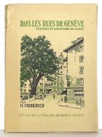 Dans les rues de Genève. Vestiges et souvenirs du passé