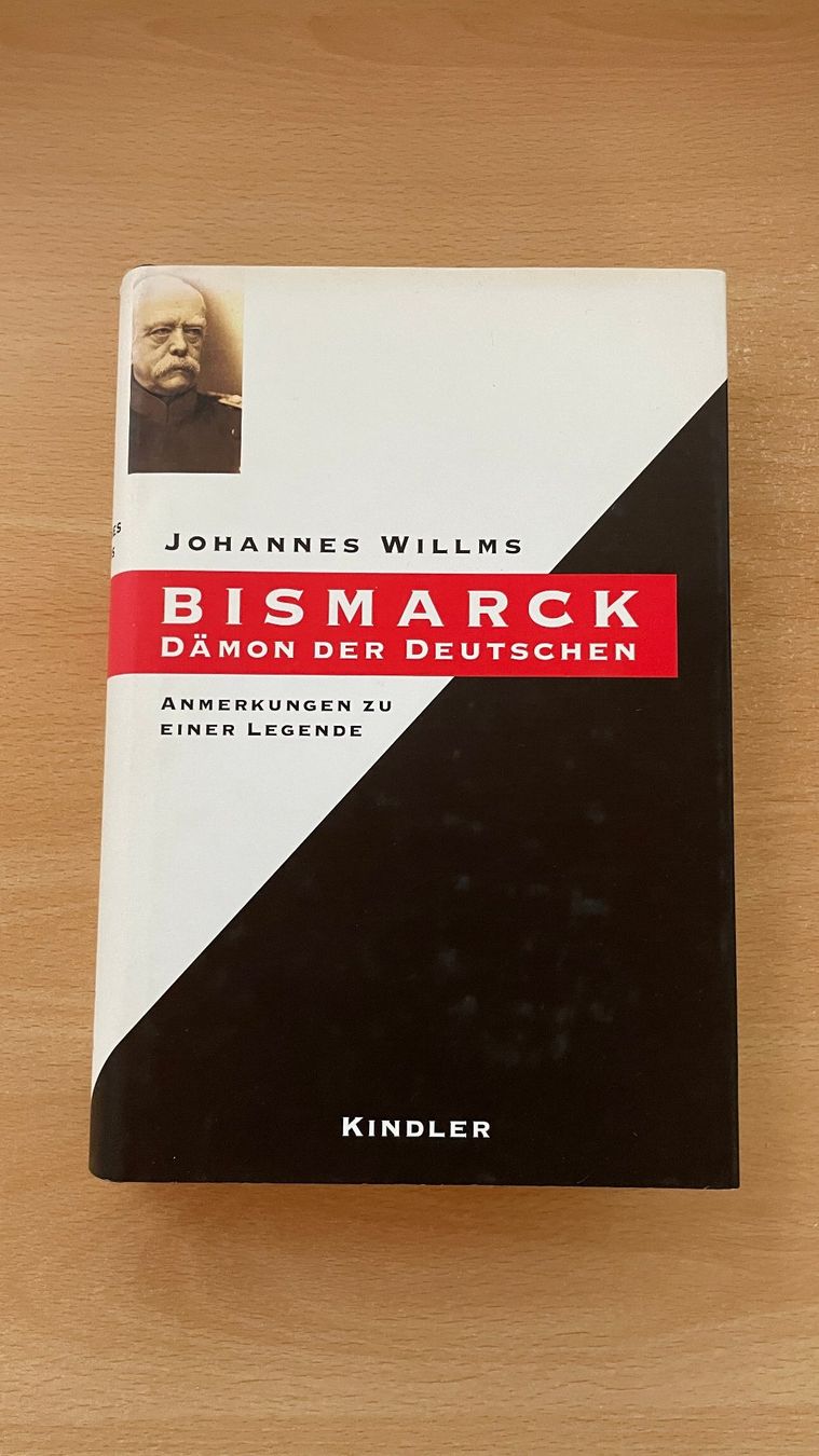 Libri: Johannes Willms - Bismarck: Dämon der Deutschen! – Usato da Glattfelden venduto da cybermaxx