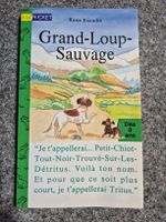 Grand-Loup-Sauvage, René Escudié, Livre enfant dès 9 ans