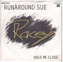Racey   --  Runaround Sue  Single7