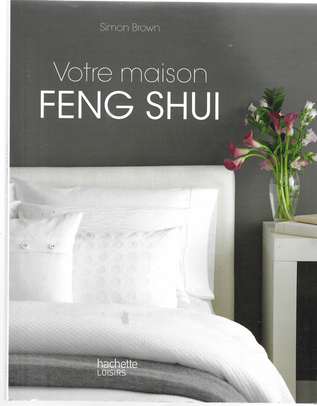 Bücher: VOTRE MAISON  -  FENG SHUI – Gebraucht aus Bex von Giorgiob