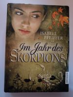 Isabell Pfeifer im Jahr des Skorpions
