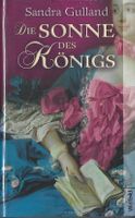 Guiland Sandra - Die Sonne des Königs / Hist. Roman / NEU