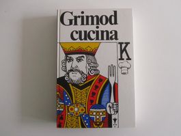 Grimod scrive-Grimod cucina, scritti gastronomici e ricette