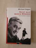 Michael Degen "Nicht alle waren Mörder"
