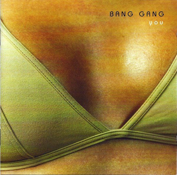 CD: Bang Gang - You – Usato da Uzwil venduto da visions77