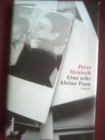 Peter Henisch Eine sehr kleine Frau