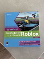 So einfach! Eigene Spiele erstellen mit Roblox 2. Auflage
