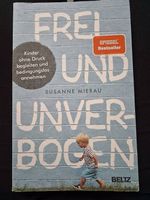 Frei und unverbogen