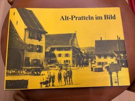 Buch Alt-Pratteln im Bild von Emmy Honegger (1987) - lim.