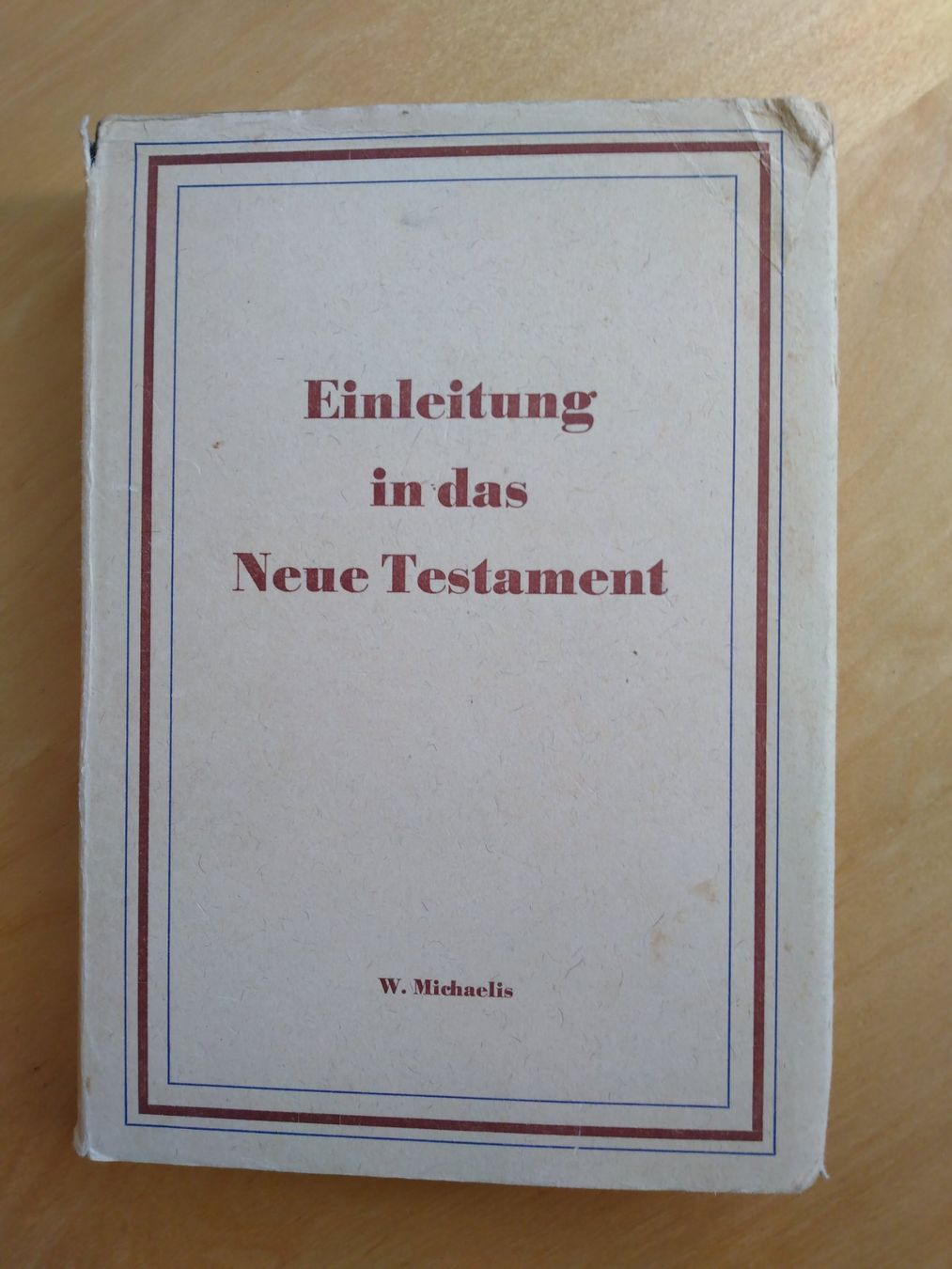 Libri: Wilhelm Michaelis: Einleitung in das Neue Testament – Usato da Aarau venduto da louener1