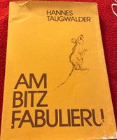 Hannes Taugwalder - Am Bitz Fabulieru! Rarität, signiert