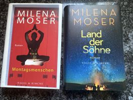 Milena Moser Montagsmenschen und Land der Söhne Roman