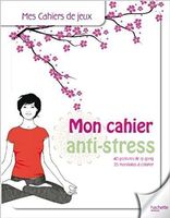 Mon cahier anti-stress