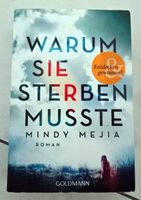 Warum sie sterben musste von Mindy Mejia Goldmann