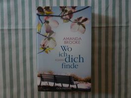 Amanda Brooke - Wo ich dich finde - Roman - B747