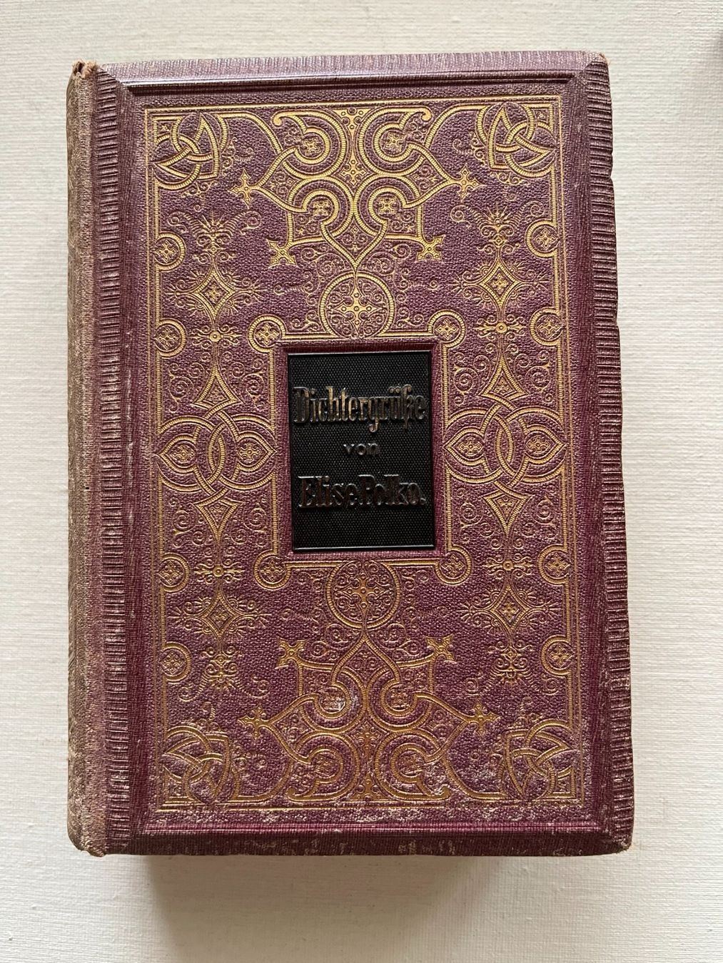 Bücher: Elise Polko, Dichtergrüsse, 1872 – Gebraucht aus Zürich von suschi04