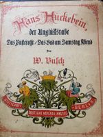 Altes Buch von Wilhelm Busch. Hans Huckebein.... etc.