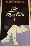 Les Frustrés Tome 1  de Claire Bretécher (bd  livre poche)