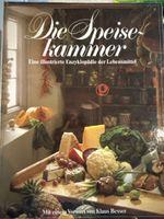 Die Speisekammer: Eine illustrierte Enzyklopädie der Lebensm