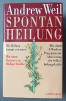 Spontan Heilung - Die Heilung kommt von innen