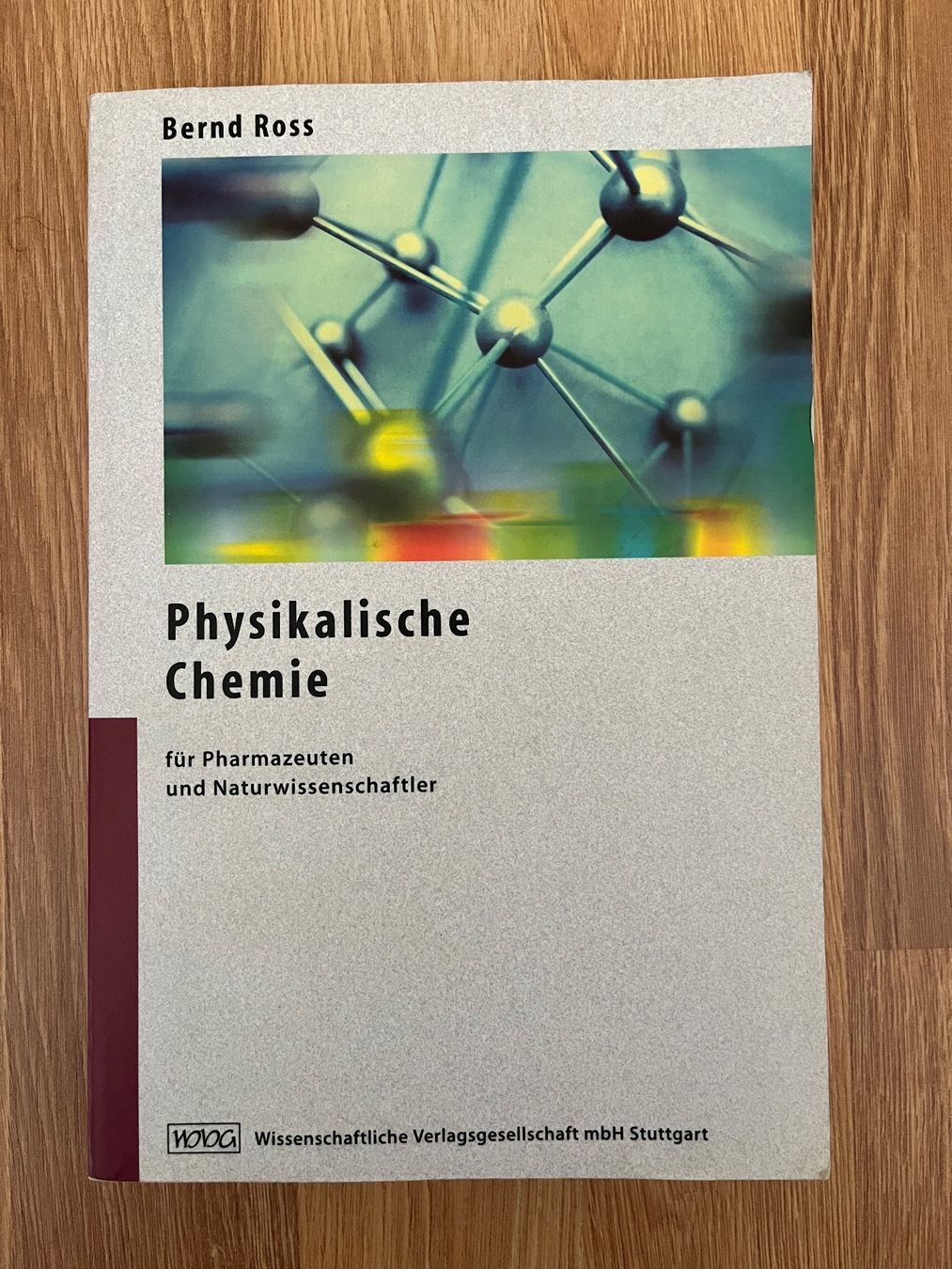 Livres: Physikalische Chemie, Bernd Ross, 2002 – D'occasion à Henggart par ali_czt7