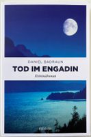 Tod im Engadin – Daniel Badraun – Krimi – TB – wie neu
